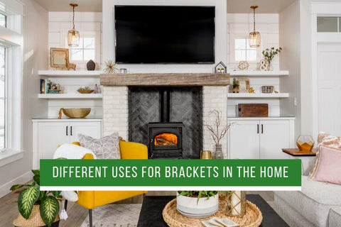 Bracket Sample In House Different Uses for Brackets in the Home – Right On Bracket